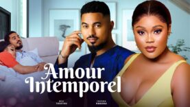 AMOUR INTEMPOREL – Nollywood Film complet en Français 2024