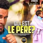 QUI EST LE PÈRE – Film Nigerian