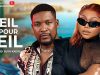 ŒIL POUR ŒIL(RUTH KADIRI)- FILM NIGERIAN EN FRANCAIS